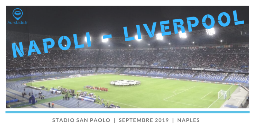 SSC Napoli – Liverpool FC (phase de groupes LdC 19/20)